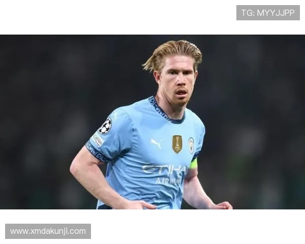 德布劳内长期巅峰能力解析：为何多年保持世界级表现